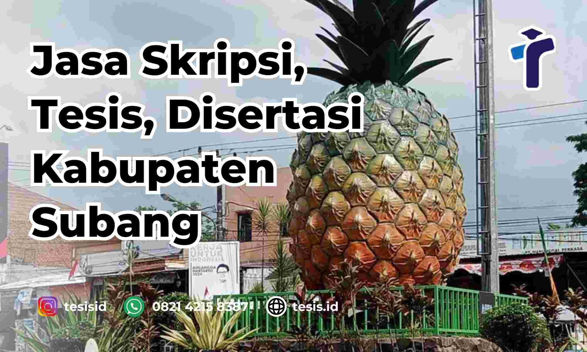 Jasa Tesis Kabupaten Subang