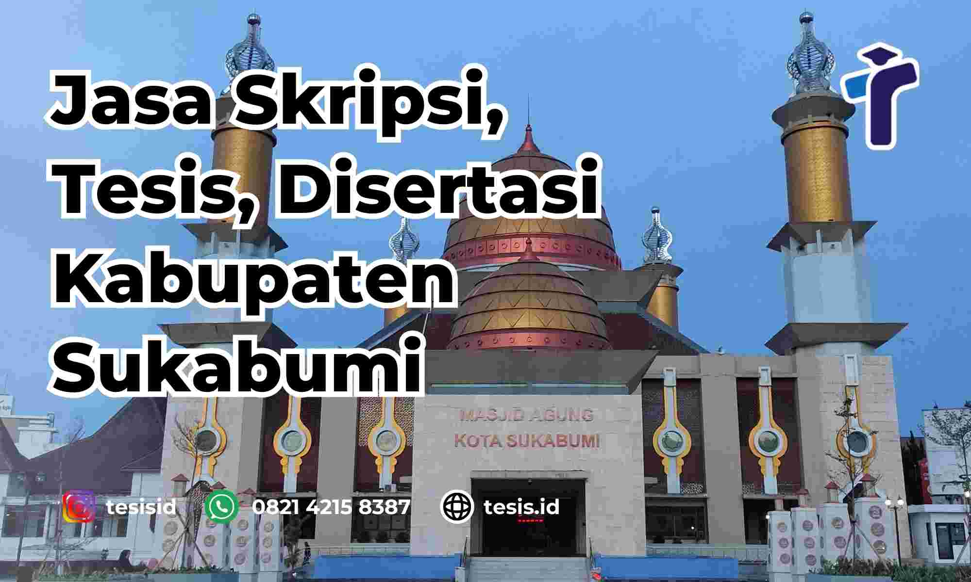 Jasa Skripsi Kabupaten Sukabumi